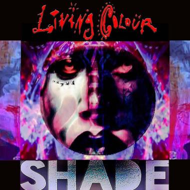 Living Colour -  Shade